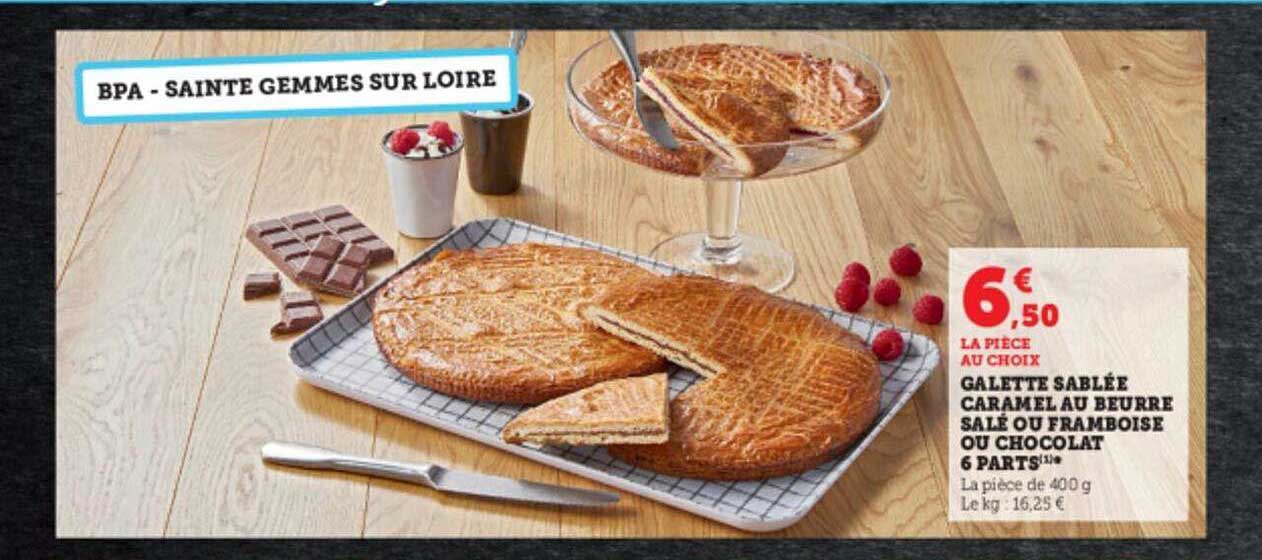 galette sablée caramel au beurre salé ou framboise ou chocolat 6 parts