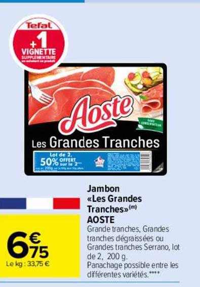 jambon «les grandes tranches» aoste