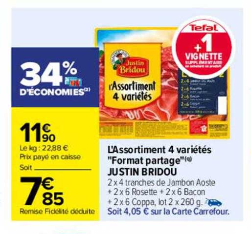 l'assortiment 4 variétés "format partage" justin bridou