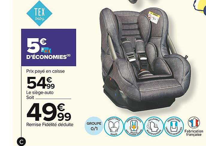le siège-auto tex baby