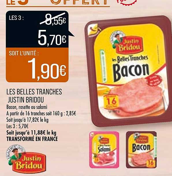 les belles tranches justin bridou