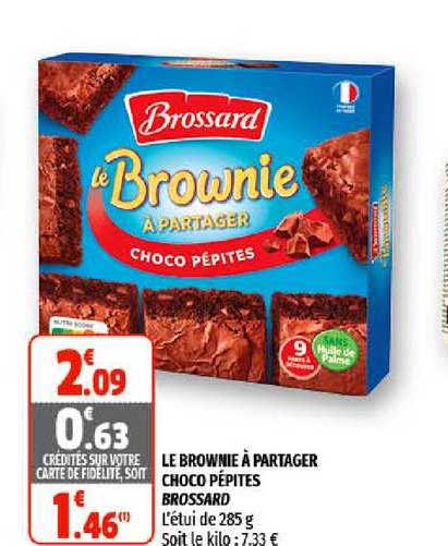 le brownie à partager choco pépites brossard