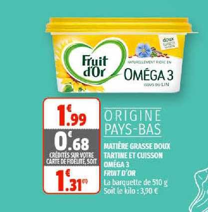 matière grasse doux tartine et cuisson oméga3 fruit d'or