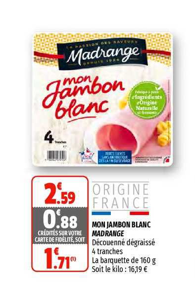 mon jambon blanc madrange