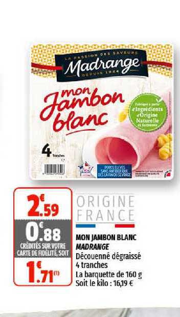 Mon Jambon Blanc Madrange