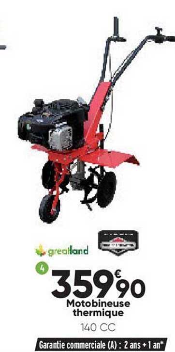 motobineuse thermique greatland