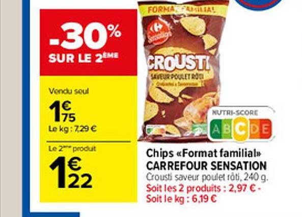 chips "format familial" carrefour sensation