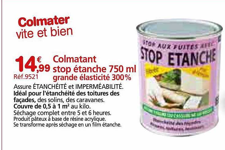 colmatant stop étanche 750 ml grande élasticité 300%