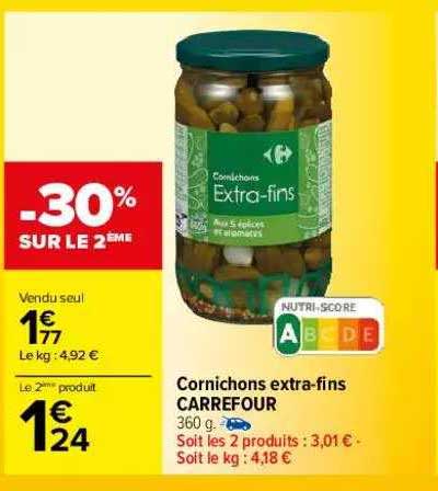 cornichons extra-fins carrefour -30% sur le 2ème