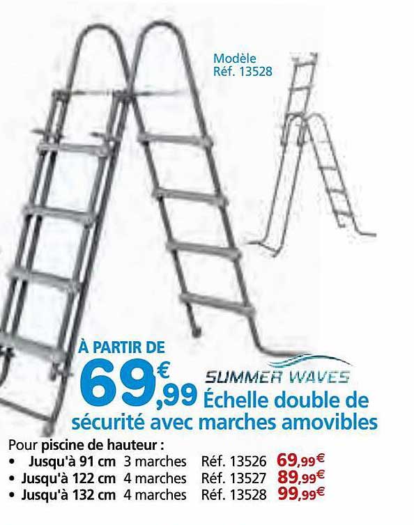 échelle double de sécurité avec marche amovibles summer waves