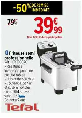 Friteuse Semi Professionnelle Tefal