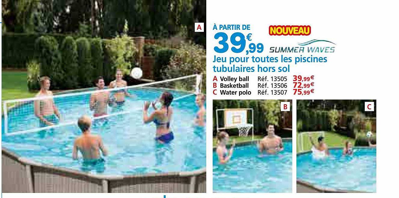 jeu pour toues les piscines tubulaires hors sol summer waves