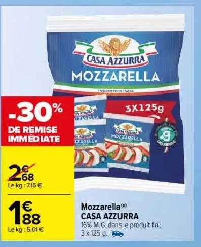 mozzarella casa azzurra -30% de remise immédiate