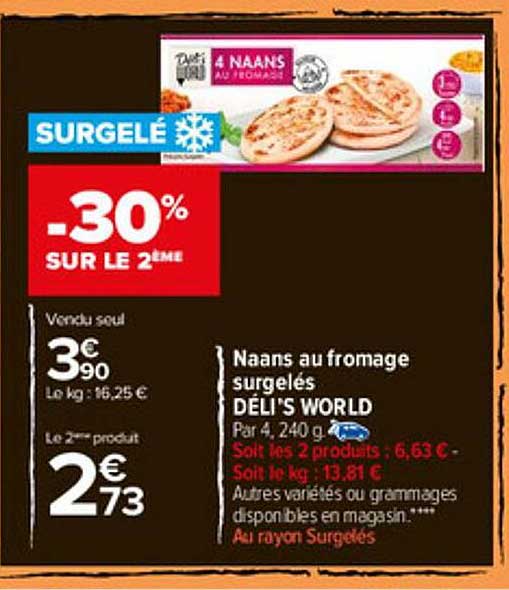 naans au  fromage surgelés déli's world