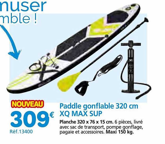 paddle gonflable 320 cm xq max sup