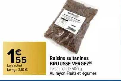 raisins sultanines brousse vergez