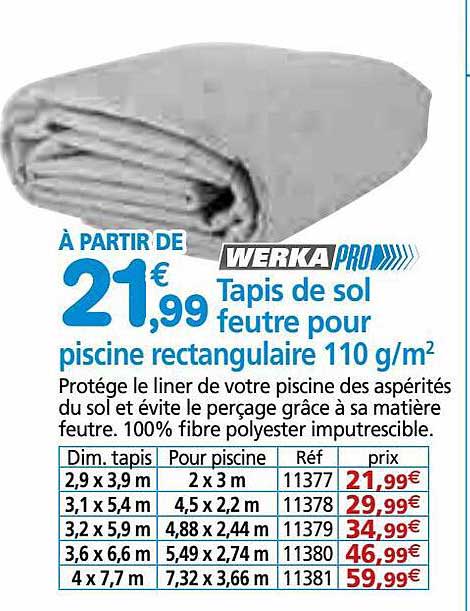Tapis De Sol Feutre Pour Piscine Rectangulaire 110 G-m² Werka Pro