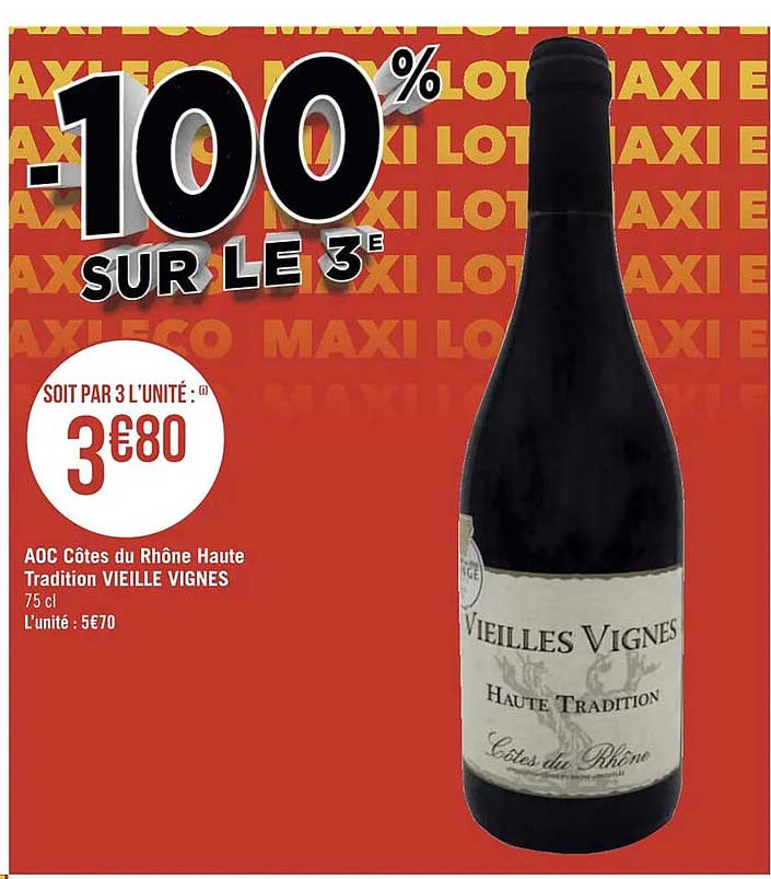 aoc côtes du rhône haute tradition vieille vignes