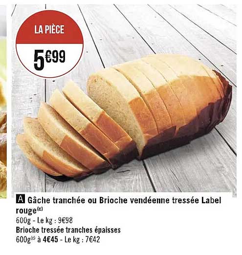 Gâche Tranchée Ou Brioche Vendéenne Tressée Label Rouge