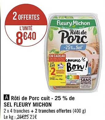 rôti de porc cuit -25% de sel fleury michon