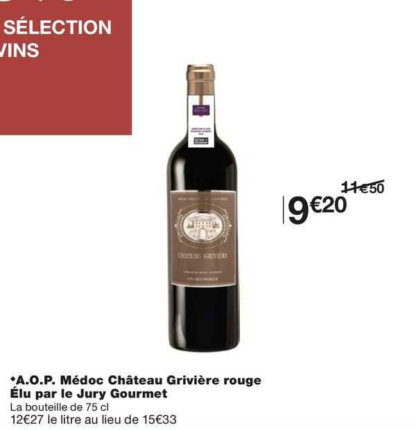 a.o.p. médoc château grivière rouge élu par le jury gourmet