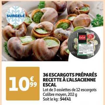 36 escargots préparés recette à l'alsacienne escal