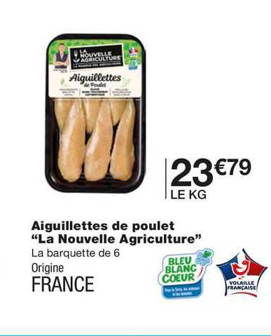 aiguillettes de poulet "la nouvelle agriculture"