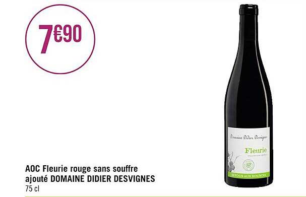 aoc fleurie rouge sans souffre ajouté domaine didier desvignes