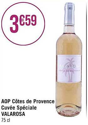 Aop Côtes De Provence Cuvée Spéciale Valarosa