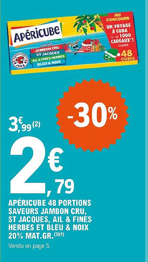 apéricube 48 portions saveurs jambon cru, st jacques, ail & fines herbes et bleu & noix 20% mat.gr.