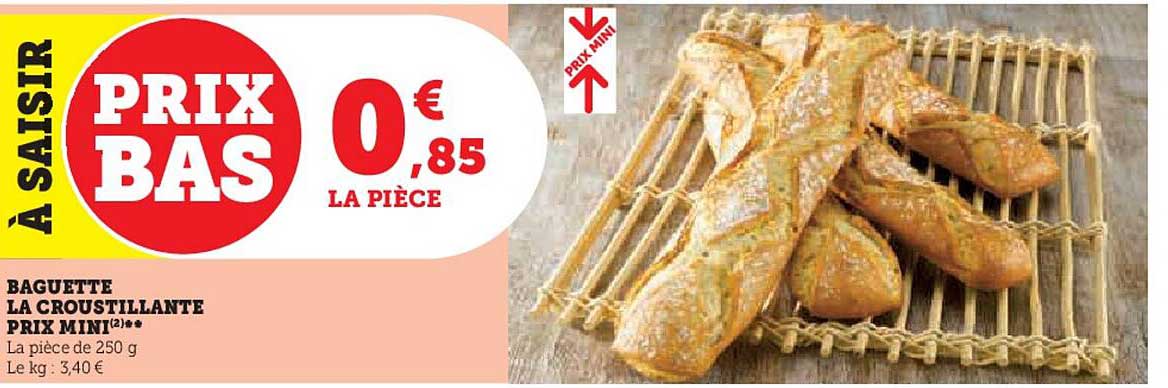 baguette la croustillante prix mini