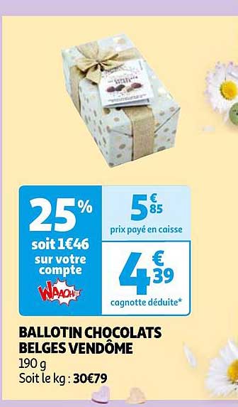 ballotin chocolats belges vendôme