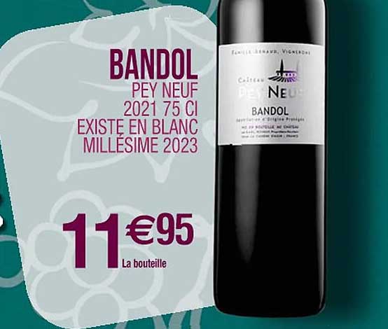 bandol pey neuf 2021 existe en blanc millésime 2023