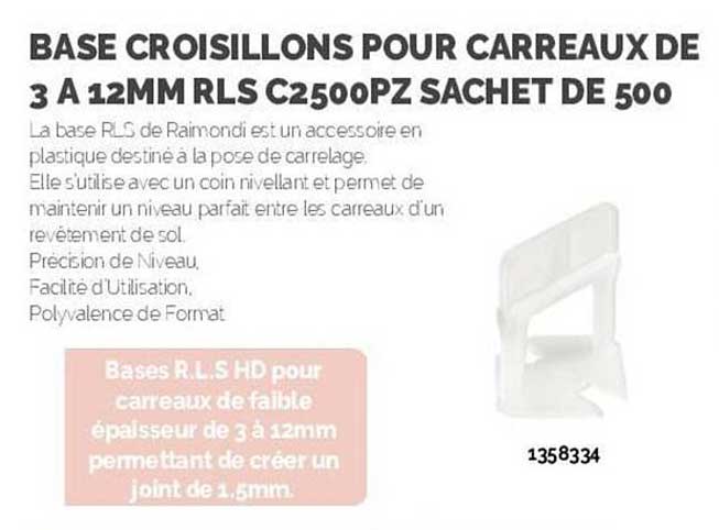 base croisillons pour carreaux de 3 à 12 mm rls c2500pz sachet de 500
