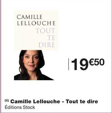 camille lellouche - tout de dire