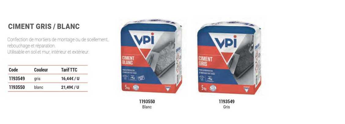 ciment gris/blanc vpi