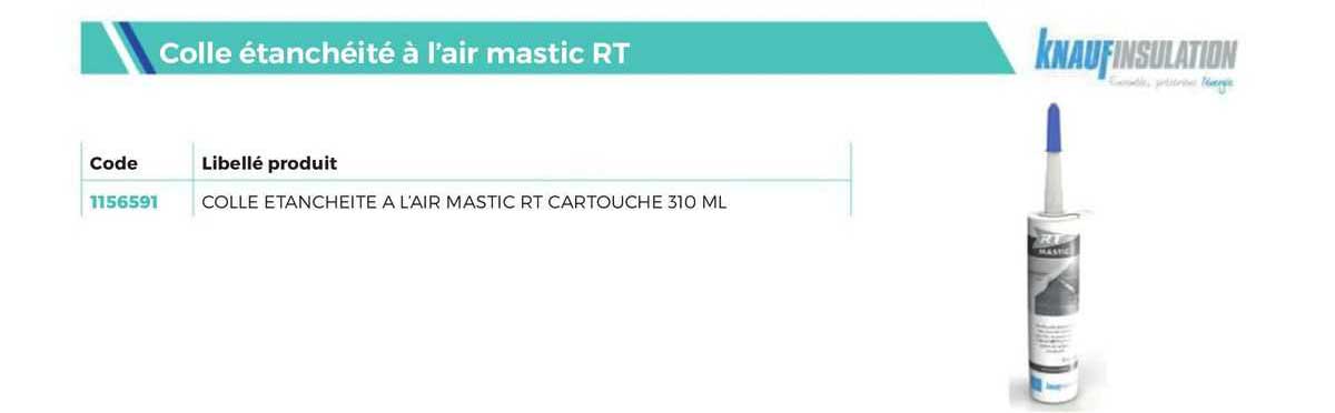 Colle étanchéité à L'air Mastic Rt Knaufinsulation
