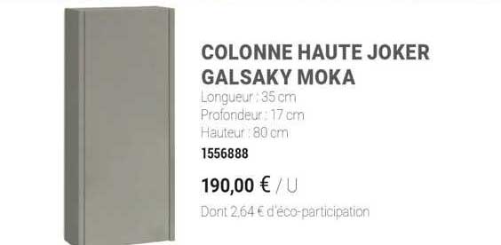 Colonne Haute Joker Galsaky Moka