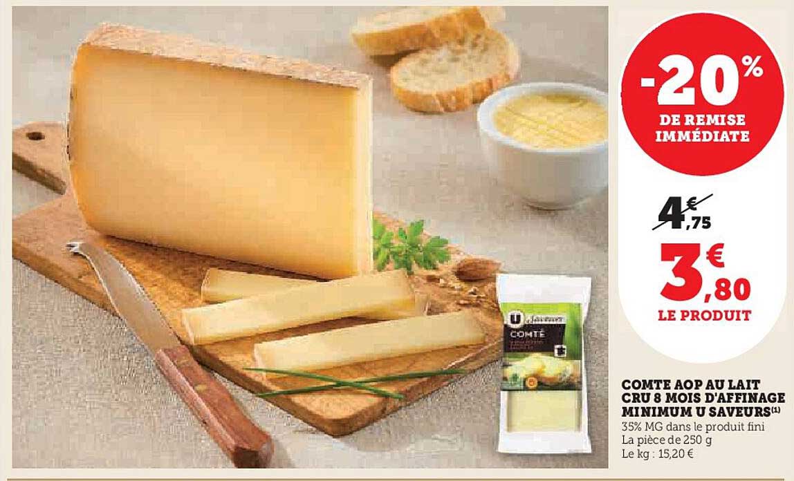 comte aop au lait cru 8 mois d'affinage minimum u saveurs