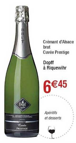 crémant d'alsace brut cuvée prestige dopff à riquewihr