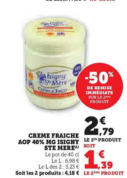 crème fraîche aop 40% mg isigny ste mère