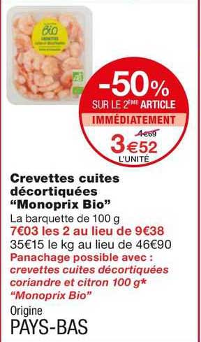 Crevettes Cuites Décortiquées "monoprix Bio"