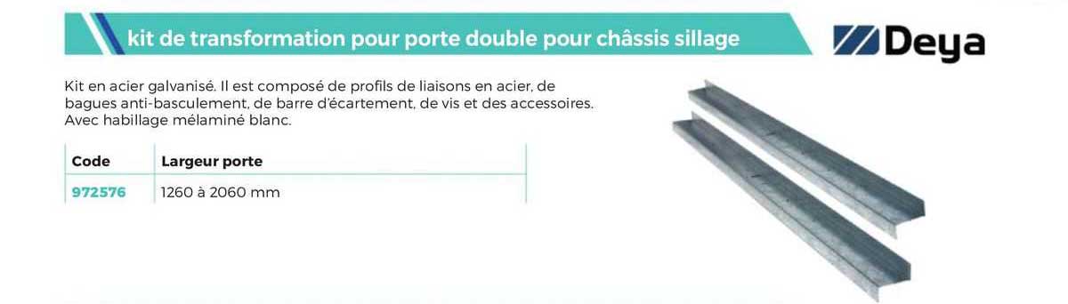deya kit de transformation pour porte double pour châssis sillage