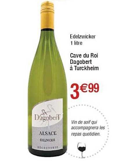 edelzwicker 1 litre cave du roi dagobert à turckheim
