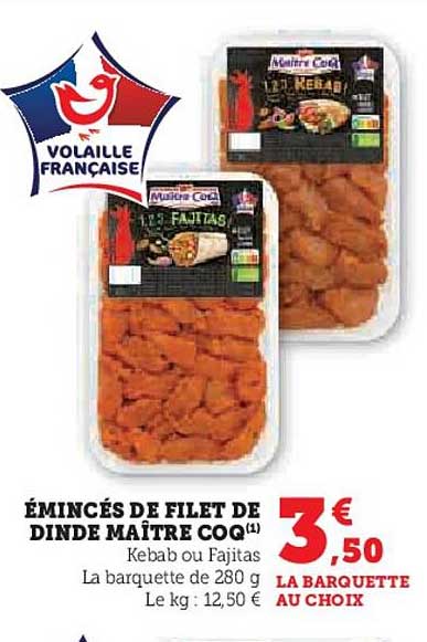 émincés de filet de dinde maître coq