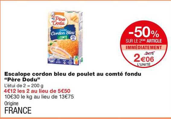 escalope cordon bleu de poulet au comté fondu "père dodu"