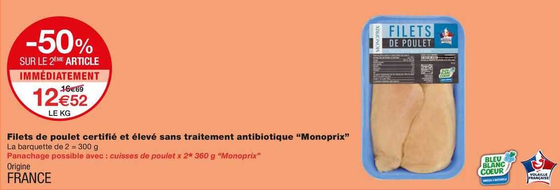 filets de poulet certifié et élevé sans traitement antibiotique "monoprix"