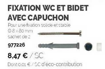 fixation wc et bidet avec capuchon