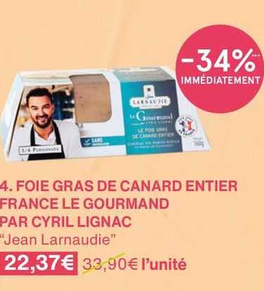 foie gras de canard entier france le gourmand par cyril lignac "jean larnaudie"
