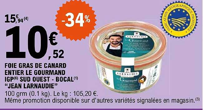 foie gras de canard entier le gourmand igp sud ouest - bocal "jean larnaudie"